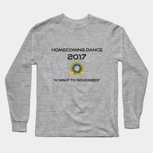 Homecoming Dance 2017 Long Sleeve T-Shirt